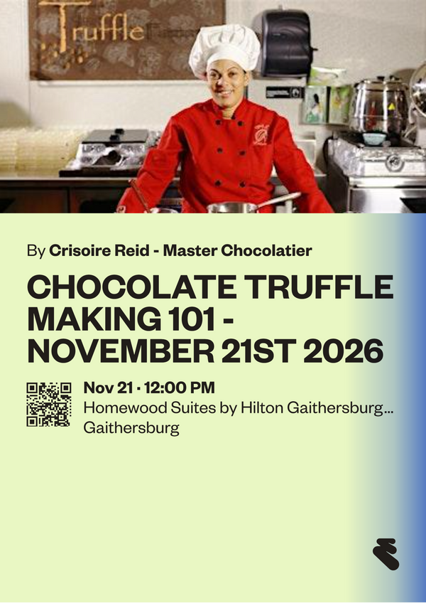 CHOCOLATE TRUFFLE MAKING 101 - NOVEMBER 21ST 2026 - 12PM